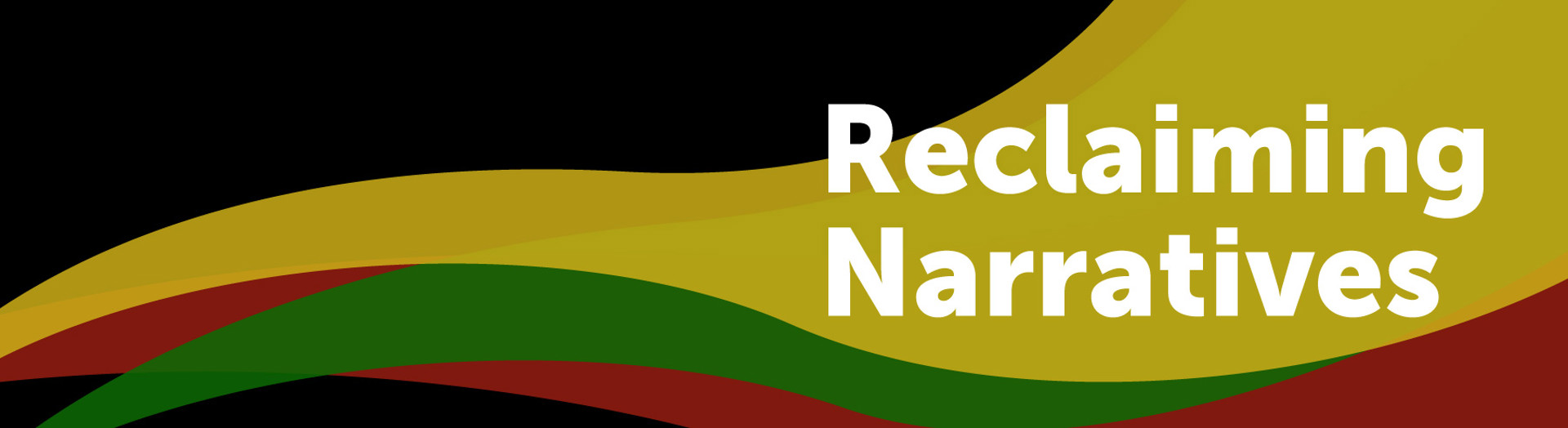Reclaiming narratives